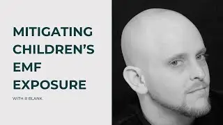 How to Mitigate Children&rsquo;s EMF Exposure with R Blank