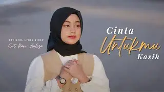 CINTA UNTUKMU KASIH - CUT RANI (Official Lyric Video)