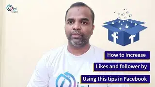 How to increase Facebook likes and Followers | Tips to Increase Your Organic Reach on Facebook.