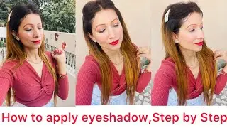 How to apply eyeshadow step by step/Easy eyeshadow tutorial for beginners/ShikhaDeepak