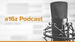 a16z Podcast | Oculus and the (Mind-Blowing) Reality of Virtual Reality