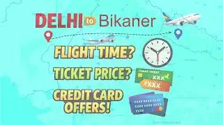 Delhi to Bikaner Flight | Ticket Price, Distance, Time & Booking Guide