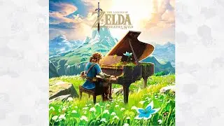 The Legend of Zelda: Breath of the Wild - Piano Collection