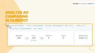 How to analyze ad campaigns in HubSpot