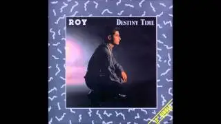 Roy - Destiny Time (1985)