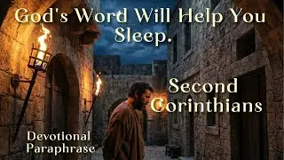 Fall Asleep To God's Word| Second Corinthians