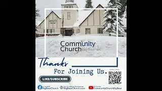 Community Church Big Bear Women's Bible Study