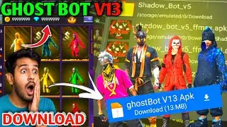 Ghost Bot V13 APK Download Link 😱 Free Fire Diamonds & Skins Trick
