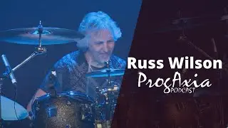 The ProgAxia Progressive Rock Podcast - Russ Wilson