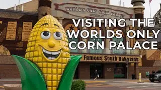 Visiting South Dakota's world famous Corn Palace!