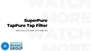 SuperPure TapPure Tap Filter - Installation Tutorial   HD 1080p