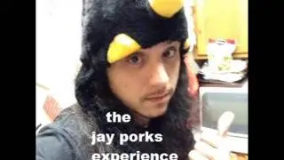 Jay Porks Experience Episode #19: Before The 