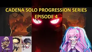 Cadena Solo Progression Series Episode 4 - TONS OF GAINS (watch till the end)