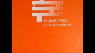 Miguel Migs  -  Lionels Jam