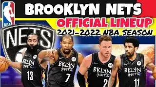 Brooklyn Nets Official Lineup | 2021-2022 NBA Season