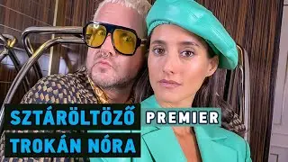 SZTÁRÖLTÖZŐ Lakatos Márkkal - Trokán Nóra
