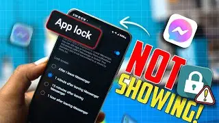 How to Fix App Lock Not Showing on Messenger for Android | Fix App Lock Option Not Showing