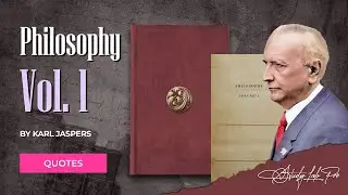 Philosophy Vol 1 by Karl Jaspers &ndash; Quotes & Explanations