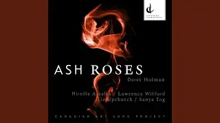 Ash Roses: No. 3. Sweet Breath at Night