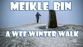 Meikle Bin a Wee Winter Walk