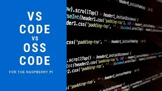 Raspberry Pi 'Code OSS' vs 'Visual Studio Code' - Github Issue Fix