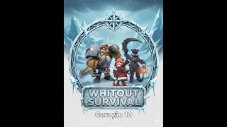 🌟 Detonado Whiteout survival - geração S10 - DICAS - ATQ - DEF, Relatórios 🌟