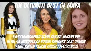 The Ultimate Best of Maya EVERY Unmorphed scene Cerina Vincent did in all 45 Episodes of PRLG + More