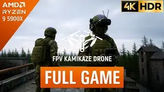 FPV KAMIKAZE DRONE Full Gameplay Walkthrough | No Commentary | 4K 60FPS | FULL GAME | 100%