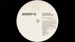 Mike Monday - Can You Play Bass (Original Mix)
