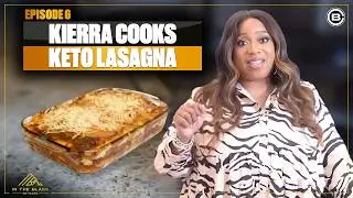 Shoutout to the Tastiest Keto Lasagna! | Full Episode | Katching Kierra