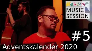 Muller Manalu @ Welcome-Music-Session Adventskalender 2020 - #5