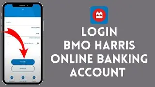 How To Login To BMO Harris Online Banking | BMO Harris Login 2024