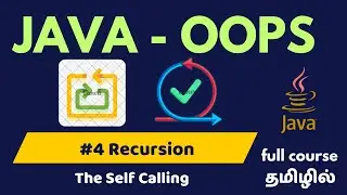 OOPs - Java Programming | Ep-4 | Recursion | Tamil | Vep Tech Academy