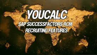 SAP SuccessFactors RCM RECRUITING FEATURES  YouCalc Project