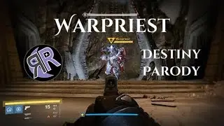 Warpriest - Destiny Parody Video (