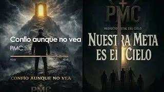 🙏Confio aunque no vea - PMC.🙏