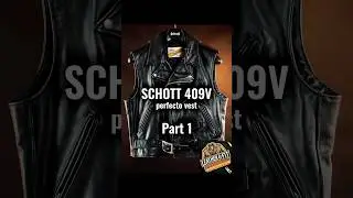 SCHOTT PERFECTO VEST-part1 #biker #schott #perfecto #biker #bikerjacket