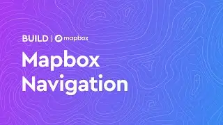 On-time & on track with Mapbox Navigation: New features to enhance logistics and customer experience