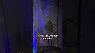 How I Built a Home Recording Studio for $300 #recordingstudio #rap #diy #singer #musician