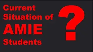 Current Situation of AMIE Students? Who are continuing AMIE...????