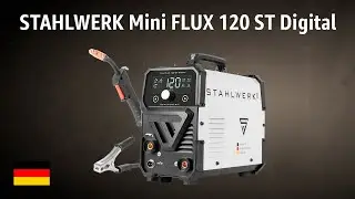 Schwei&szlig;ger&auml;t STAHLWERK Mini FLUX 120 ST Digital | TEST | Deutsch