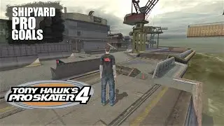Tony Hawk's Pro Skater 4 (PS2) - Shipyard: Pro Goals