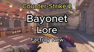 BAYONET - Lore - Factory New (FN)