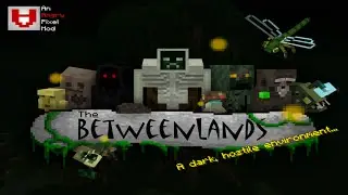 The Betweenlands WIP: Enter the Swamp