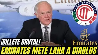 &iexcl;BILLETERA ABIERTA! EMIRATES METE BILLETES Y TOLUCA SUE&Ntilde;A EN GRANDE | NOTICIAS DEL TOLUCA HOY