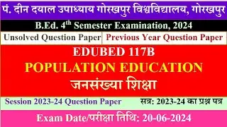 2024 EDUBED117B, UNSOLVED QUESTION PAPER POPULATION EDUCATION, DDU EDUBED117B, जनसंख्या शिक्षा