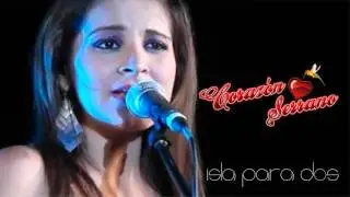 ISLA PARA DOS |Coraz&oacute;n Serrano|AUDIO HD