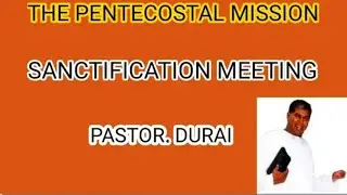 Sanctification Meeting - April 14, 2025 | Christian Message | Word of God #wordofgod #tpmmessages