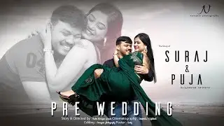 Best Pre-Wedding | SURAJ 💘 PUJA | Narayani Photography | Bhubaneswar | Bhadrak | ODISHA | INDIA