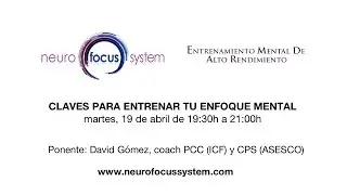 Master class Claves para entrenar el enfoque mental